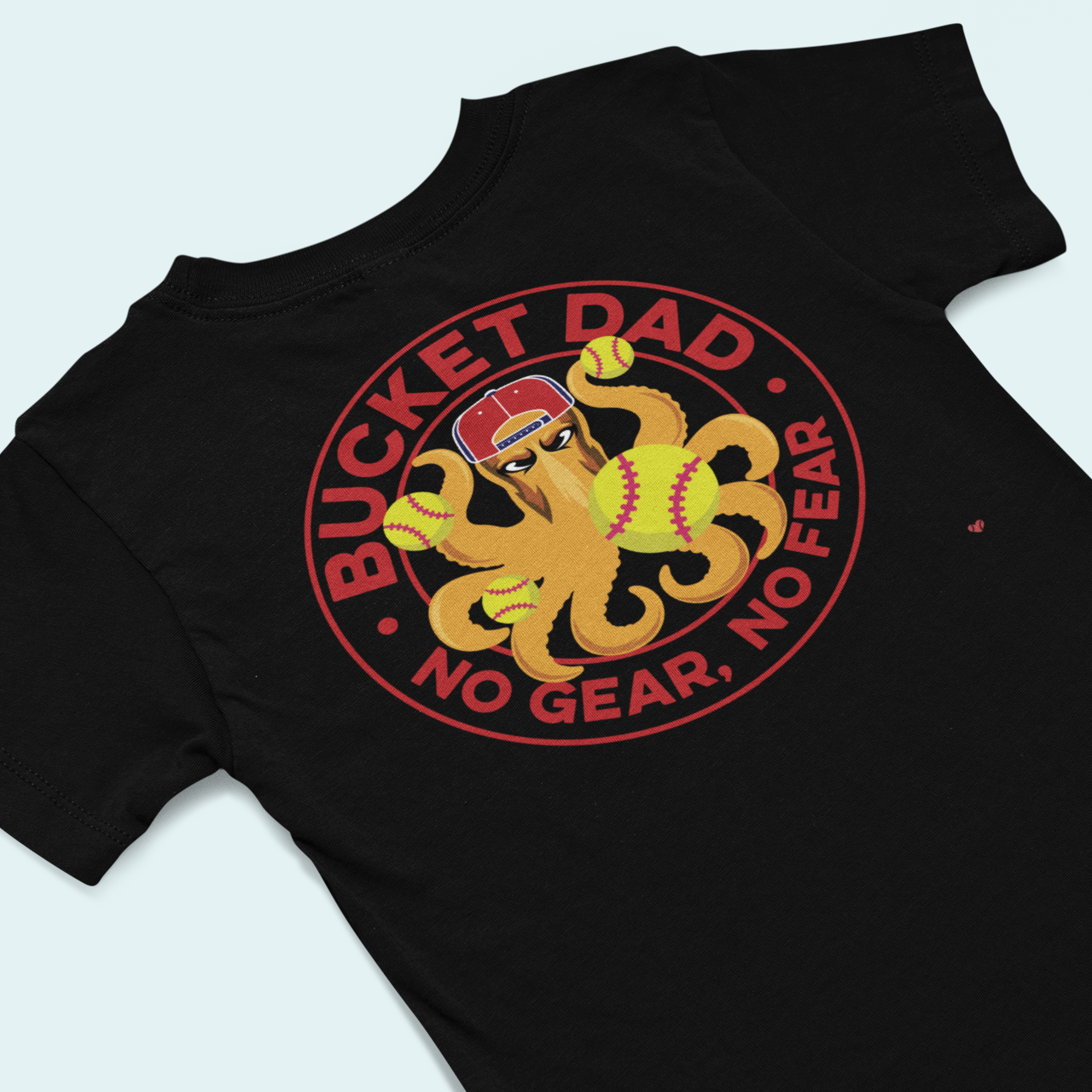 BUCKET DAD - SOFTBALL T-SHIRT