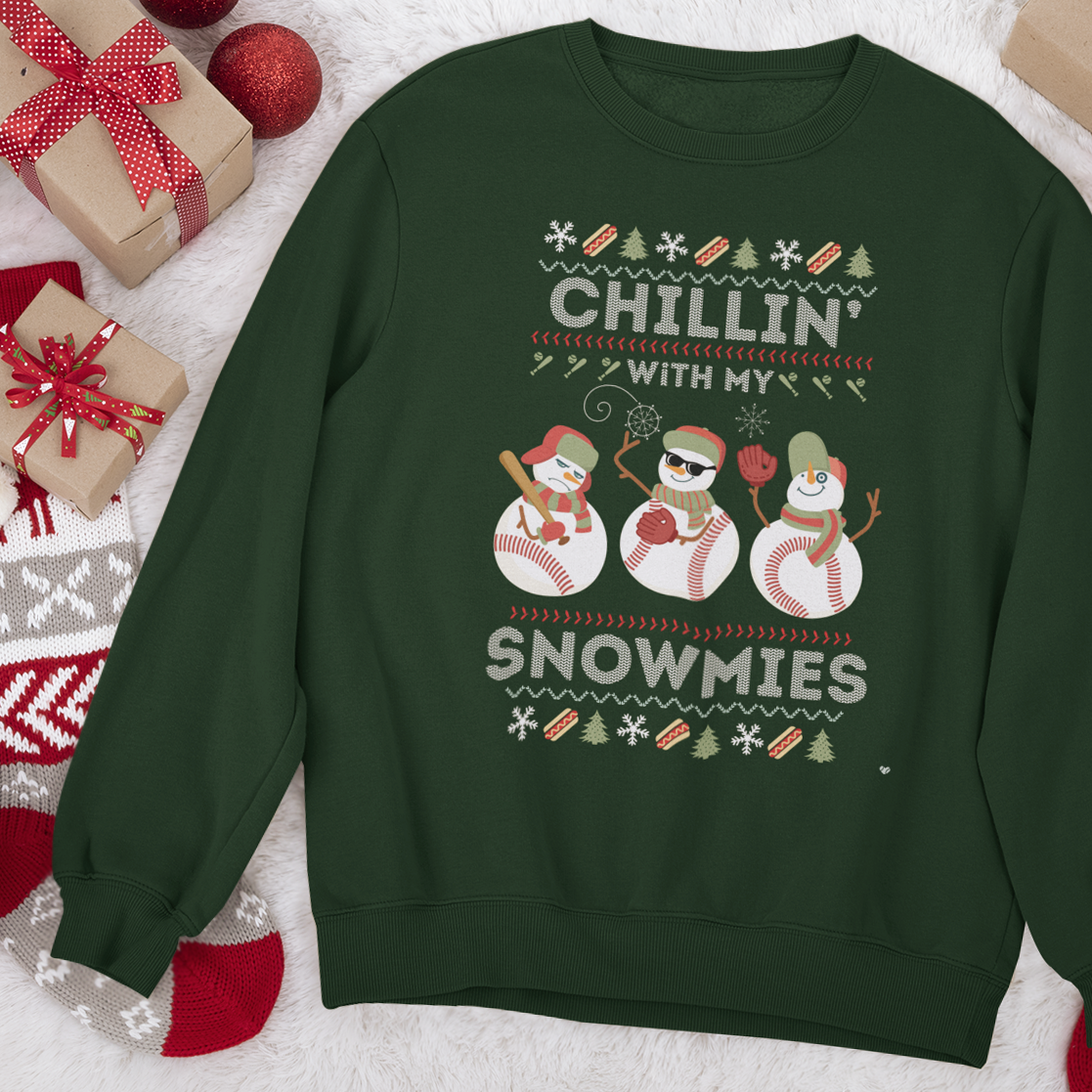 CHILLIN' WITH MY SNOWMIES - UGLY HOLIDAY SWEATSHIRT