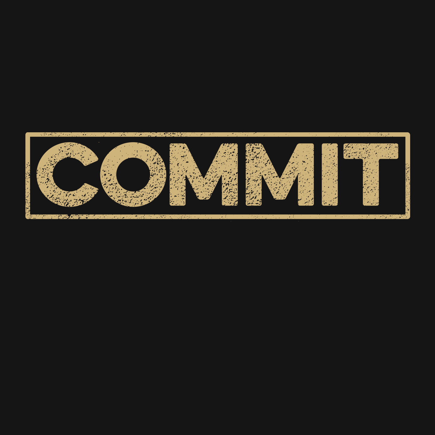 COMMIT - UNISEX T-SHIRT